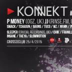 KONNEKT #07 W/ P-MONEY, SMACK, JJ, SLEEPER, A51 & WNTGD DJS