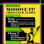 MOOOVE IT! with Mr.Hun ( ChicagoHouse FM) /UK/, Sean (Rugkutta Sound system) /UK/ & GLOBAL AMIGOS STAGE
