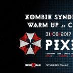ZOMBIE SYNDICATE 2017 WARM UP