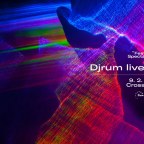 FESTIVAL SPECTACULARE w/ DJRUM LIVE & AKKORD DJ SET