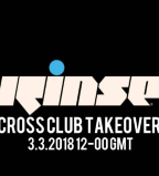 CROSS CLUB RINSE FM TAKEOVER!
