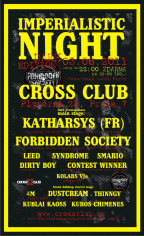 03.06.2011 IMPERIALISTIC NIGHT Forbidden Society Recordings Label Night with KATHARSYS