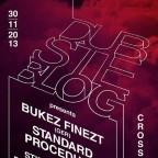 DUBSTEBLOG presents BUKEZ FINEZT (GER) + STANDARD PROCEDURE (UK)
