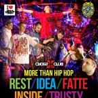 MORE THAN HIP HOP  with Rest & Idea & Fatte & Inside & Trusty + NZP030 DNB STAGE