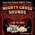 MIGHTY CROSS SOUNDS & DNB LOUNGE