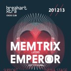 BREAK ART XTRA  with EMPEROR (UK) & MEMTRIX (UK)