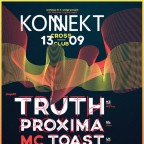 KONNEKT #04 W/ TRUTH, PROXIMA & MC TOAST & GRIME STAGE