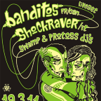 BANDITOS (FR/CAN) + SHOCKRAVER (IT)