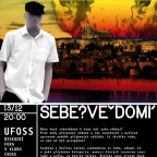 UFOSS - SEBE?VĚDOMÍ (ZTOHOVEN)