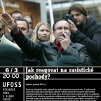 UFOSS  - JAK REAGOVAT NA RASISTICKÉ POCHODY?  (FNF.CZ)  DEBATA