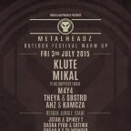 OUTLOOK FESTIVAL LAUNCH PARTY 2015 PRAGUE - METALHEADZ NIGHT w/ Klute (UK) & REGGAE JUNGLE STAGE w/ JStar & SpikeyT (UK))