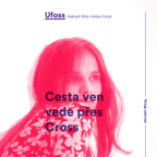 UFOSS promítání: Cesta ven vede přes Cross