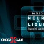 NEURO VS LIQUID - čtvrteční nakládačka 