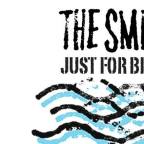 THE SMITH STREET BAND (AUS) + JUST FOR BEING