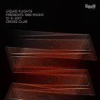 LIQUID FLIGHTS w/ ALIX PEREZ & ROSKA