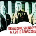 CROSS SQUARE w/ DREADZONE SOUNDSYSTEM