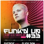 FUNK'D UP #33 w/ SKEPSIS & HEDONE STAGE