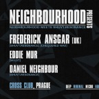 NEIGHBOURHOOD w/ FREDERICK ANSGAR (UK)