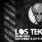 MAD CROSS & LOS TEKKENOS - MATCHBOX & LET IT ROLL AFTERPARTY