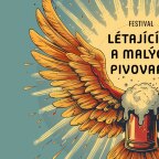 FESTIVAL LÉTAJÍCÍCH A MALÝCH PIVOVARŮ