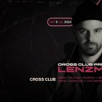 CROSS CLUB PRESENTS LENZMAN