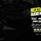 NEXT:GEN LABEL AUDIO NIGHT w/ SILVZ (UK) & MC JIMMY DANGER (UK)