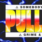 SOMABODY SAYS PULL UP