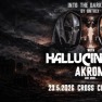 INTO THE DARKNESS w/ HALLUCINATOR & AKROM (IT)