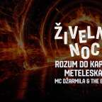 ŽIVELNÁ NOC & ZÁVIŠ VE SKLEPĚ