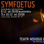 DIVADLO NA PŮDU - TEATR NOVOGO FRONTA - SYMFOETUS - VYPRODÁNO