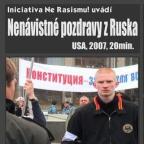 NE RASISMU - NENÁVISTNÉ POZDRAVY Z RUSKA + DEBATA