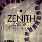 ZENITH MUSIC LABEL NIGHT & FUTURE GARAGE STAGE 