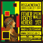 REGGAENERACE with FEHER FEKETE KEREK