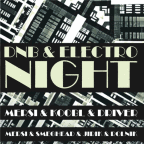 DNB NIGHT - DRUHÝ DEN SVÁTEK = VELKÁ PÁRTY