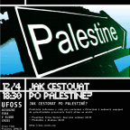 UFOSS - JAK CESTOVAT PO PALESTINĚ?