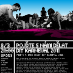 UFOSS - POJĎTE S NÁMI DĚLAT DIY KARNEVAL 2011