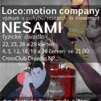 NOVÉ DIVADELNÍ PŘEDSTAVENÍ - LOCO:MOTION -  NESAMI