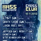 BASS CASEMATE with DARKSIDE (UK), LOST (UK), JEFF 23 (UK)...