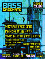 BASS CASEMATE TUTO SOBOTU 2.11.2013 V KLUBU CROSS
