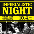 IMPERIALISTIC NIGHT 10.4.2009