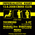 IMPERIALISTIC NIGHT 13.6.2008