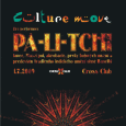 CULTURE MOVE with Fire show by Pa-li-Tchi + CHILLOUT TRIBUTE TO DENNIS BROWN