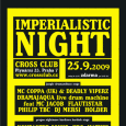 IMPERIALISTIC NIGHT 25.9.2009