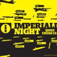 DNES 29.2. 2008 IMPERIALISTIC NIGHT