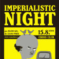 IMPERIALISTIC NIGHT 15.8.2008