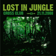 LOST IN JUNGLE  21.11.2008