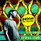 GLOBAL AMIGOS with POIRIER (CAN - ninja tune) & CHONG X & ACROSS THE BEATS