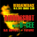 REGGAENERACE with U-CEE & RIDDIMSHOT