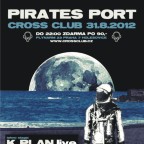 PIRATES PORT with K Plan live (FR/CZ), Vulkanik (FR/CZ), Hungry Beats ....