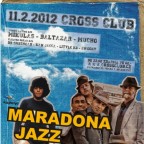 MARADONA JAZZ B-DAY with MARADONA JAZZ, BITUMEN BEAT